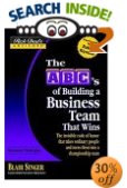 Rich Dad's Advisor: The ABC's of Building a Business Team That Wins : The Invisible Code of Honor That Takes Ordinary People and Turns Them Into a Championship Team 